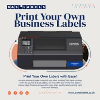 Promotional graphic for DeskTop Label Printers by B&S Labels featuring an Epson label printer with text encouraging print your own business labels, alongside the company's contact details.